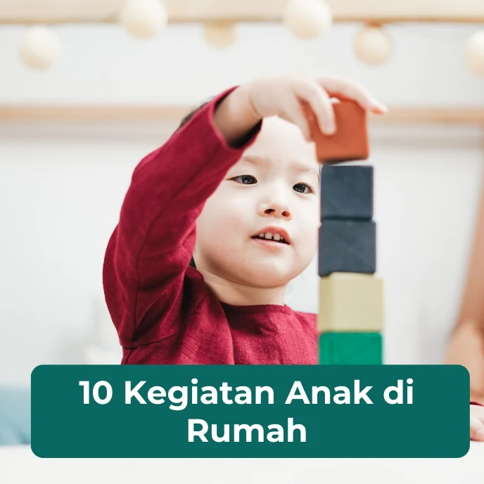 Artikel tentang Menyenangkan! 10 Kegiatan Anak di Rumah agar Tidak Bosan