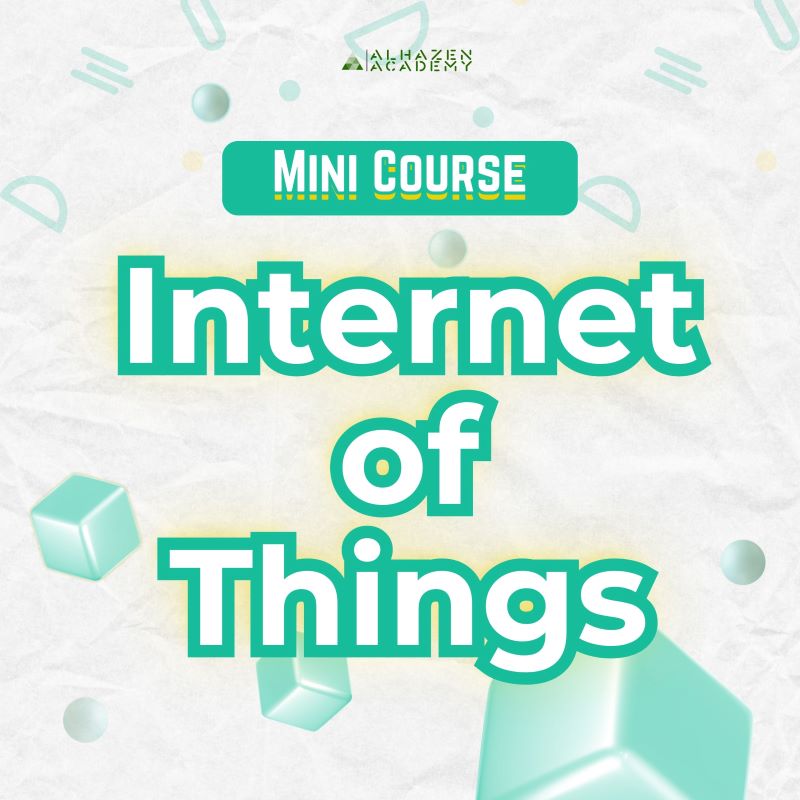 Internet of Things Mini Course