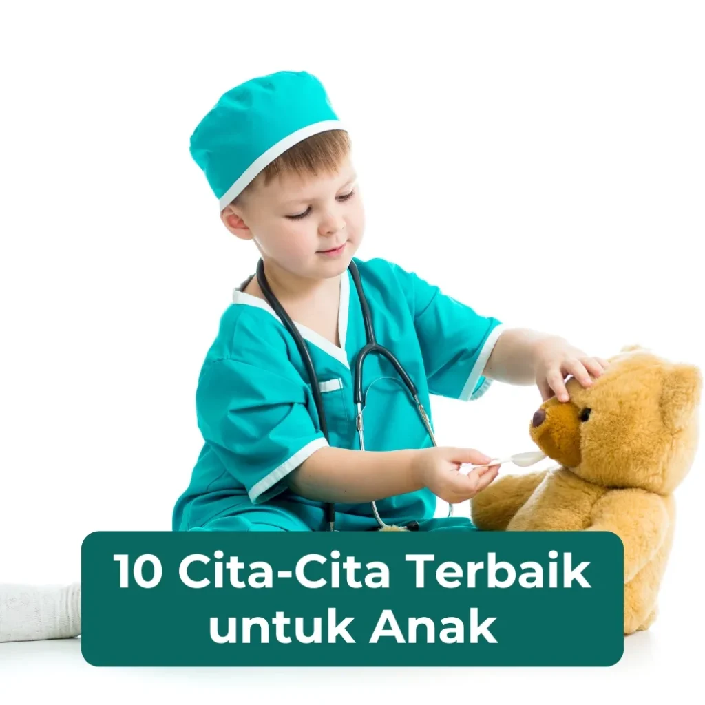 Cita-Cita yang bagus untuk masa depan anak