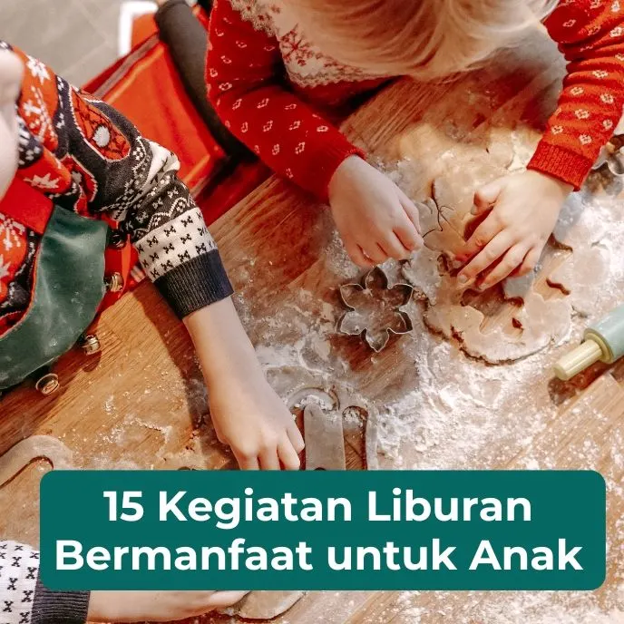 Ide kegiatan liburan untuk anak